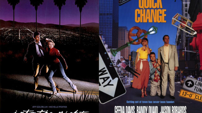 Into the Night & Quick Change movie posters