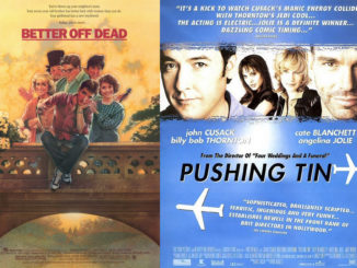 Better Off Dead & Pushing Tin movie posters