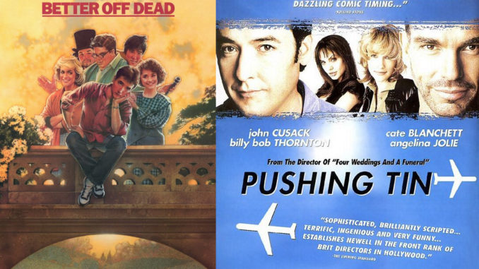 Better Off Dead & Pushing Tin movie posters